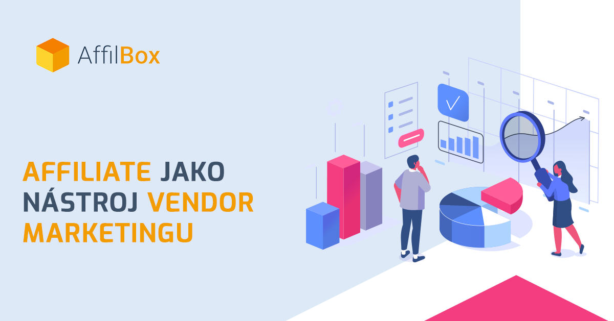 Affiliate jako užitečný nástroj v rámci vendor marketingu? ANO!