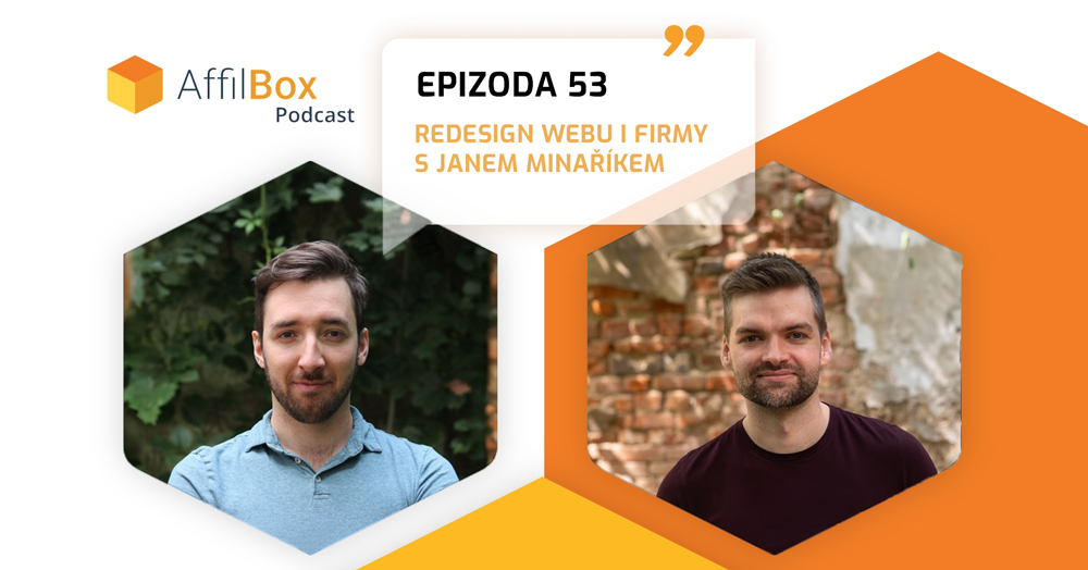 AffilBox Podcast Epizoda 53 - ROZHOVOR o redesignu webu i firmy s Janem Minaříkem z Effecto Creatives